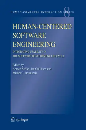 Seffah / Gulliksen / Desmarais |  Human-Centered Software Engineering - Integrating Usability in the Software Development Lifecycle | eBook | Sack Fachmedien