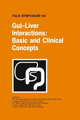 Blumberg / Gangl / Manns |  Gut-Liver Interactions: Basic and Clinical Concepts | Buch |  Sack Fachmedien