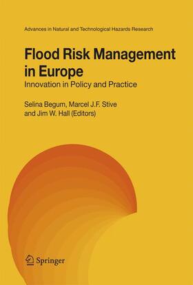 Begum / Hall / Stive |  Flood Risk Management in Europe | Buch |  Sack Fachmedien