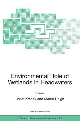 Haigh / Krecek | Environmental Role of Wetlands in Headwaters | Buch | 978-1-4020-4227-0 | sack.de