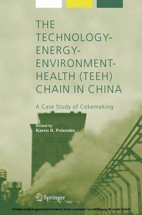 Polenske |  The Technology-Energy-Environment-Health (TEEH) Chain In China | eBook | Sack Fachmedien