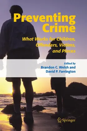 Welsh / Farrington |  Preventing Crime | Buch |  Sack Fachmedien