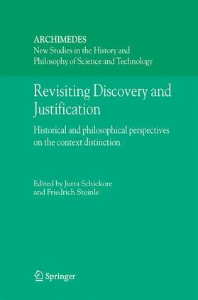 Steinle / Schickore |  Revisiting Discovery and Justification | Buch |  Sack Fachmedien