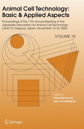 Nishijima / Iijima |  Animal Cell Technology: Basic & Applied Aspects | Buch |  Sack Fachmedien