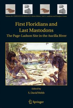 Webb |  First Floridians and Last Mastodons: The Page-Ladson Site in the Aucilla River | Buch |  Sack Fachmedien