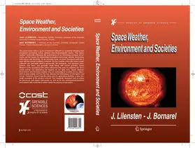 Lilensten / Bornarel |  Space Weather, Environment and Societies | eBook | Sack Fachmedien
