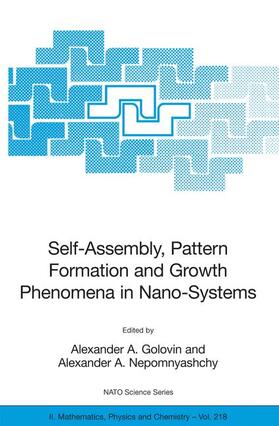 Nepomnyashchy / Golovin |  Self-Assembly, Pattern Formation and Growth Phenomena in Nano-Systems | Buch |  Sack Fachmedien