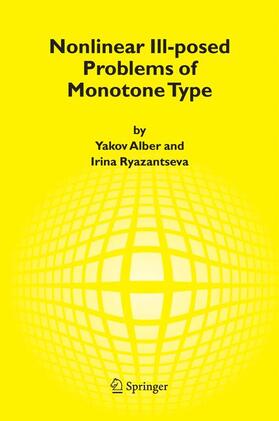 Ryazantseva / Alber |  Nonlinear Ill-posed Problems of Monotone Type | Buch |  Sack Fachmedien