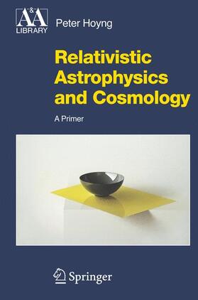 Hoyng |  Relativistic Astrophysics and Cosmology | Buch |  Sack Fachmedien