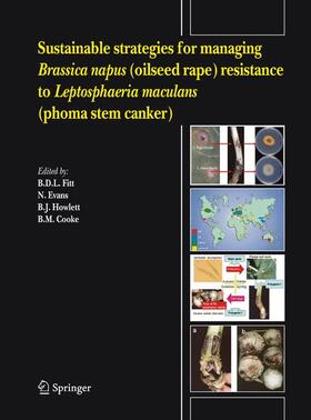 Fitt / Cooke / Evans |  Sustainable strategies for managing Brassica napus (oilseed rape) resistance to Leptosphaeria maculans (phoma stem canker) | Buch |  Sack Fachmedien