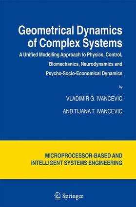 Ivancevic |  Geometrical Dynamics of Complex Systems | Buch |  Sack Fachmedien