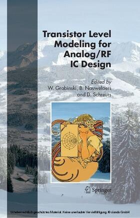 Grabinski / Nauwelaers / Schreurs |  Transistor Level Modeling for Analog/RF IC Design | eBook | Sack Fachmedien