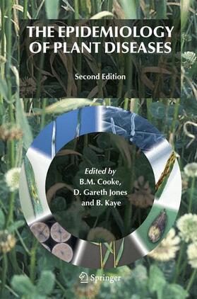 Cooke / Kaye / Jones |  The Epidemiology of Plant Diseases | Buch |  Sack Fachmedien
