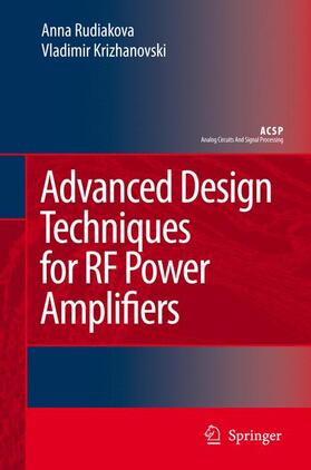 Rudiakova / Krizhanovski |  Advanced Design Techniques for RF Power Amplifiers | Buch |  Sack Fachmedien