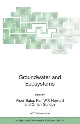 Baba / Gunduz / Howard | Groundwater and Ecosystems | Buch | 978-1-4020-4736-7 | sack.de