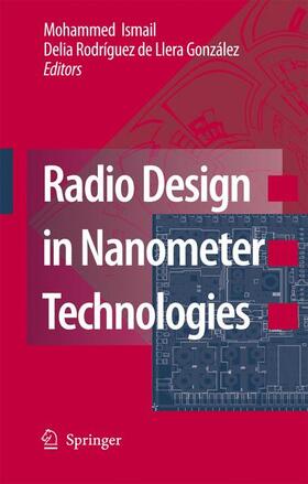 de Llera González / Ismail |  Radio Design in Nanometer Technologies | Buch |  Sack Fachmedien
