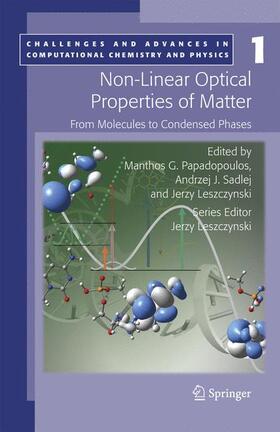 Papadopoulos / Sadlej / Leszczynski |  Non-Linear Optical Properties of Matter | Buch |  Sack Fachmedien