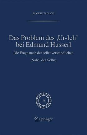 Taguchi |  Das Problem des ,Ur-Ich' bei Edmund Husserl | Buch |  Sack Fachmedien