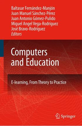 Fernández-Manjón / Sánchez-Pérez / Gómez-Pulido |  Computers and Education | Buch |  Sack Fachmedien