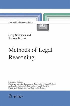 Brozek / Stelmach | Methods of Legal Reasoning | Buch | 978-1-4020-4936-1 | sack.de