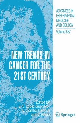 Llombart-Bosch / López-Guerrero / Felipo |  New Trends in Cancer for the 21st Century | Buch |  Sack Fachmedien