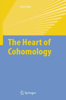 Kato |  The Heart of Cohomology | Buch |  Sack Fachmedien
