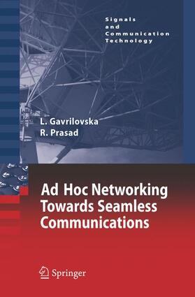 Prasad / Gavrilovska |  Ad-Hoc Networking Towards Seamless Communications | Buch |  Sack Fachmedien