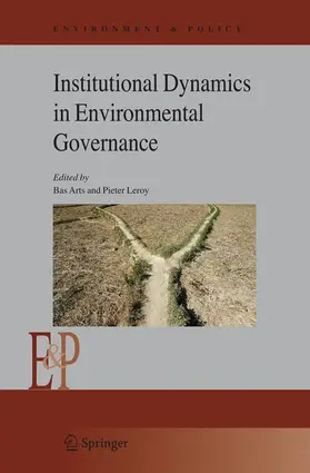 Leroy / Arts |  Institutional Dynamics in Environmental Governance | Buch |  Sack Fachmedien