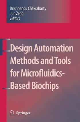 Zeng / Chakrabarty |  Design Automation Methods and Tools for Microfluidics-Based Biochips | Buch |  Sack Fachmedien