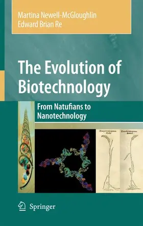 Re / Newell-McGloughlin |  The Evolution of Biotechnology | Buch |  Sack Fachmedien