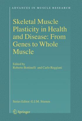 Reggiani / Bottinelli |  Skeletal Muscle Plasticity in Health and Disease | Buch |  Sack Fachmedien