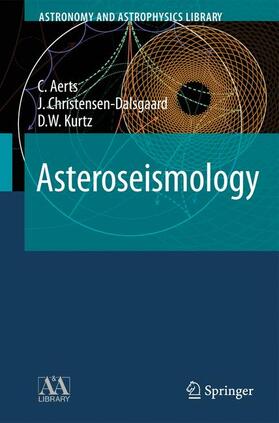 Aerts / Christensen-Dalsgaard / Kurtz |  Asteroseismology | Buch |  Sack Fachmedien