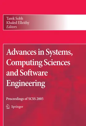 Sobh / Elleithy |  Advances in Systems, Computing Sciences and Software Engineering | eBook | Sack Fachmedien