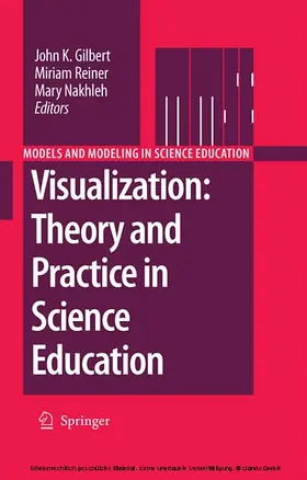 Gilbert / Reiner / Nakhleh |  Visualization: Theory and Practice in Science Education | eBook | Sack Fachmedien