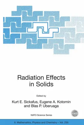 Sickafus / Uberuaga / Kotomin |  Radiation Effects in Solids | Buch |  Sack Fachmedien