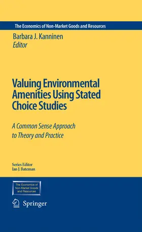 Kanninen |  Valuing Environmental Amenities Using Stated Choice Studies | eBook | Sack Fachmedien