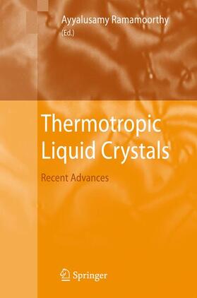 Ramamoorthy |  Thermotropic Liquid Crystals | Buch |  Sack Fachmedien
