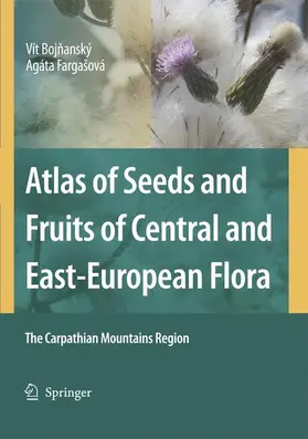 Fargašová / Bojnanský |  Atlas of Seeds and Fruits of Central and East-European Flora | Buch |  Sack Fachmedien