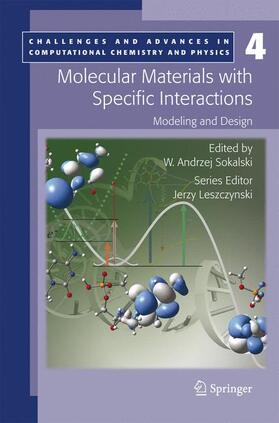 Sokalski |  Molecular Materials with Specific Interactions - Modeling and Design | Buch |  Sack Fachmedien
