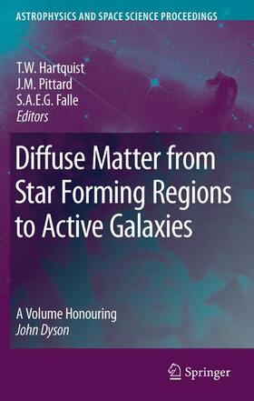 Hartquist / Falle / Pittard |  Diffuse Matter from Star Forming Regions to Active Galaxies | Buch |  Sack Fachmedien
