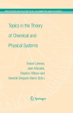 Maruani / Lahmar / Delgado-Barrio |  Topics in the Theory of Chemical and Physical Systems | eBook | Sack Fachmedien