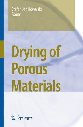 Kowalski |  Drying of Porous Materials | Buch |  Sack Fachmedien