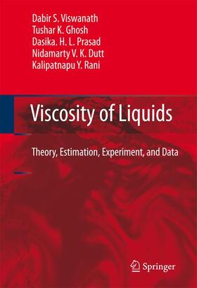 Viswanath / Ghosh / Prasad |  Viscosity of Liquids | Buch |  Sack Fachmedien