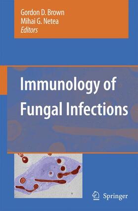 Netea / Brown |  Immunology of Fungal Infections | Buch |  Sack Fachmedien