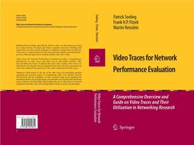 Seeling / Fitzek / Reisslein |  Video Traces for Network Performance Evaluation | eBook | Sack Fachmedien