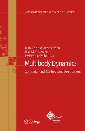 Garcia Orden / Cuadrado / Goicolea |  Multibody Dynamics | Buch |  Sack Fachmedien