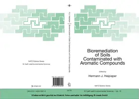 Heipieper |  Bioremediation of Soils Contaminated with Aromatic Compounds | eBook | Sack Fachmedien