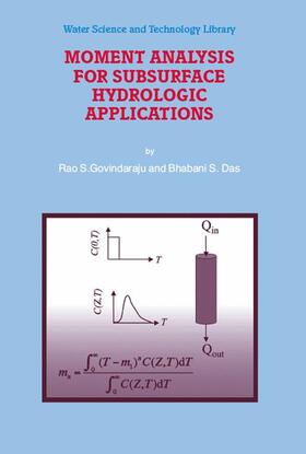 Govindaraju / Das |  Moment Analysis for Subsurface Hydrologic Applications | Buch |  Sack Fachmedien