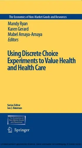 Ryan / Gerard / Amaya-Amaya |  Using Discrete Choice Experiments to Value Health and Health Care | eBook | Sack Fachmedien