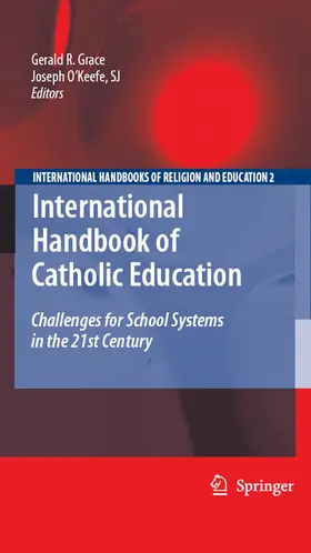 Grace / O'Keefe / Joseph |  International Handbook of Catholic Education | eBook | Sack Fachmedien